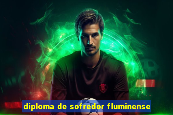 diploma de sofredor fluminense